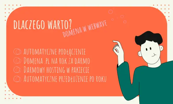 Dlaczego warto? Domena .pl na rok za darmo, hosting w pakiecie i automatyczne przedłużenie. Twoja domena w Webwave!